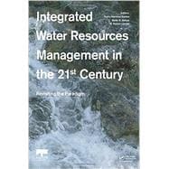 Integrated Water Resources Management in the 21st Century: Revisiting the paradigm
