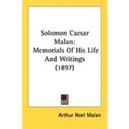 Solomon Caesar Malan : Memorials of His Life and Writings (1897)