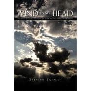 Wind in My Head : Volume 3 A Collection of Our Poems Some W/Friends