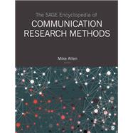 The Sage Encyclopedia of Communication Research Methods