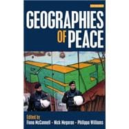 The Geographies of Peace New Approaches to Boundaries, Diplomacy and Conflict Resolution