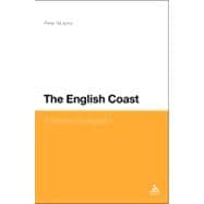 The English Coast A History and a Prospect