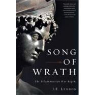 Song of Wrath The Peloponnesian War Begins