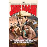 Slocum 328 Slocum and the Apache Border Incident