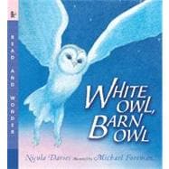White Owl, Barn Owl Read and Wonder