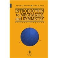 Introduction to Mechanics and Symmetry