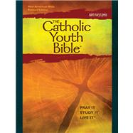 Catholic Youth Bible : New American Bible, Revised Edition: Translated from the Original Languages with Critical Use of All the Ancient Sources