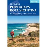 Portugal's Rota Vicentina The Historical Way and Fishermen's Trail