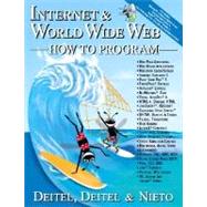 Internet and the World Wide Web: How to Program