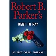 Robert B. Parker's Debt to Pay