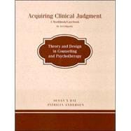 Casebook for Day's Theory and Design in Counseling and Psychotherapy