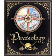 Pirateology The Pirate Hunter's Companion
