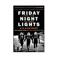 Friday Night Lights : A Town, a Team, and a Dream
