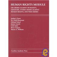 Human Rights Module: On Crimes Against Humanity, Genocide, Other Crimes Against Human Rights Warcrimes