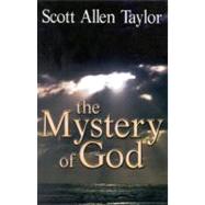 Mystery of God, the