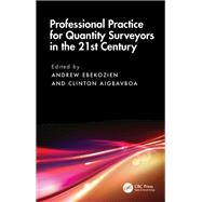 Professional Practice for Quantity Surveyors in the 21st Century