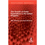The Growth of Public Expenditure in the United Kingdom