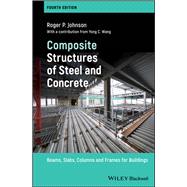 Composite Structures of Steel and Concrete Beams, Slabs, Columns and Frames for Buildings