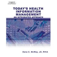Today’s Health Information Management An Integrated Approach
