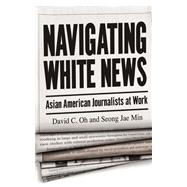 Navigating White News