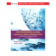 Understanding Global Conflict and Cooperation: An Introduction to Theory and History [Rental Edition]