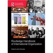 Routledge Handbook of International Organization