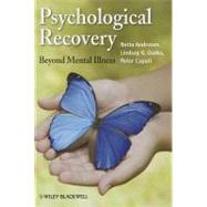 Psychological Recovery Beyond Mental Illness