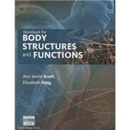 Workbook for Scott/Fong's Body Structures and Functions, 13th