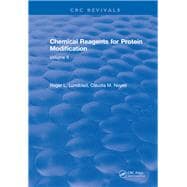 Chemical Reagents for Protein Modification: Volume I