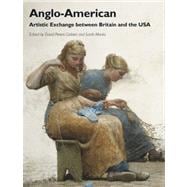 Anglo-American Artistic Exchange between Britain and the USA