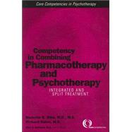 Competency In Combining Pharmacotherapy And Psychotherapy