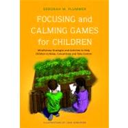 Focussing and Calming Games for Children