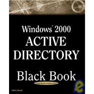 Windows 2000 Server Active Directory Black Book