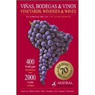 Vinas, Bodegas & Vinos de America del Sur/South American Vineyards, Wineries & Wines