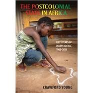 The Postcolonial State in Africa