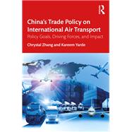 Understanding China's Trade Policymaking on International Air Transport