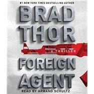 Foreign Agent A Thriller