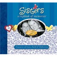 Sisters Scrapbook of Memories