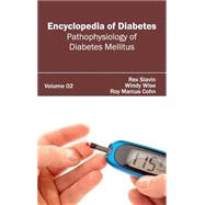 Encyclopedia of Diabetes: Pathophysiology of Diabetes Mellitus
