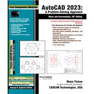 AutoCAD 2023: A Problem-Solving Approach, Basic and Intermediate, 29th Edition