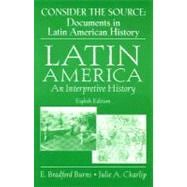 Consider the Source Documents in Latin American History