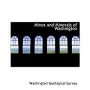 Mines and Minerals of Washington