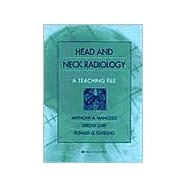 Head and Neck Radiology A Teaching File