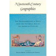 Nineteenth-Century Geographies