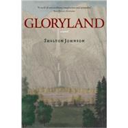 Gloryland A Novel