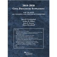 Civil Procedure Supplement, for Use with All Pleading and Procedure Casbooks, 2019-2020