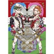 Disney Twisted-Wonderland: The Manga – Book of Heartslabyul, Vol. 3