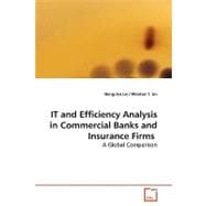 It and Efficiency Analysis in Commercial Banks and Insurance Firms