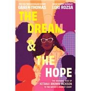 The Dream & the Hope book cover, ISBN 9780063311442