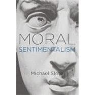 Moral Sentimentalism